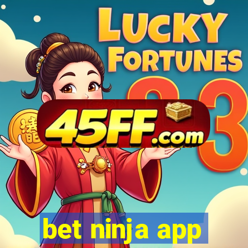 bet ninja app